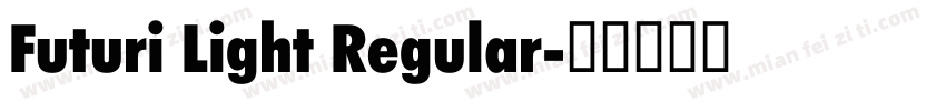 Futuri Light Regular字体转换